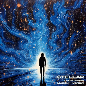 收听Louis Vision的Stellar歌词歌曲