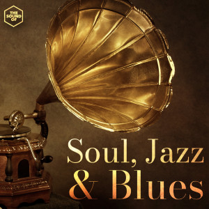 Various Artists的專輯Soul, Jazz & Blues