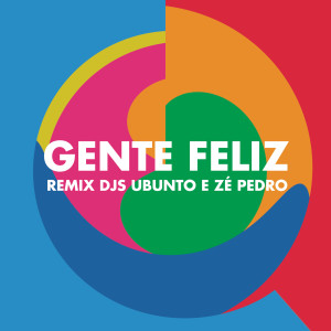 ดาวน์โหลดและฟังเพลง Gente Feliz (Remix Ubunto e DJ Zé Pedro) พร้อมเนื้อเพลงจาก Vanessa Da Mata