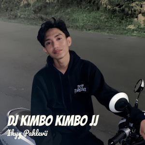Album DJ Kimbo Kimbo JJ from Ikyy Pahlevii