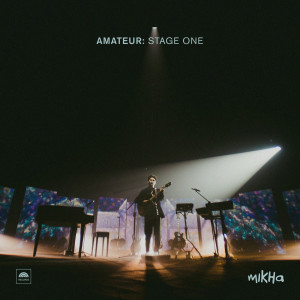 Mikha Angelo的專輯Amateur: Stage One (Live)