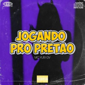 Album Jogando pro Pretão (Explicit) from 