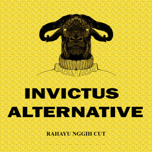 Listen to Rahayu Nggih Cut song with lyrics from INVICTUS ALTERNATIVE