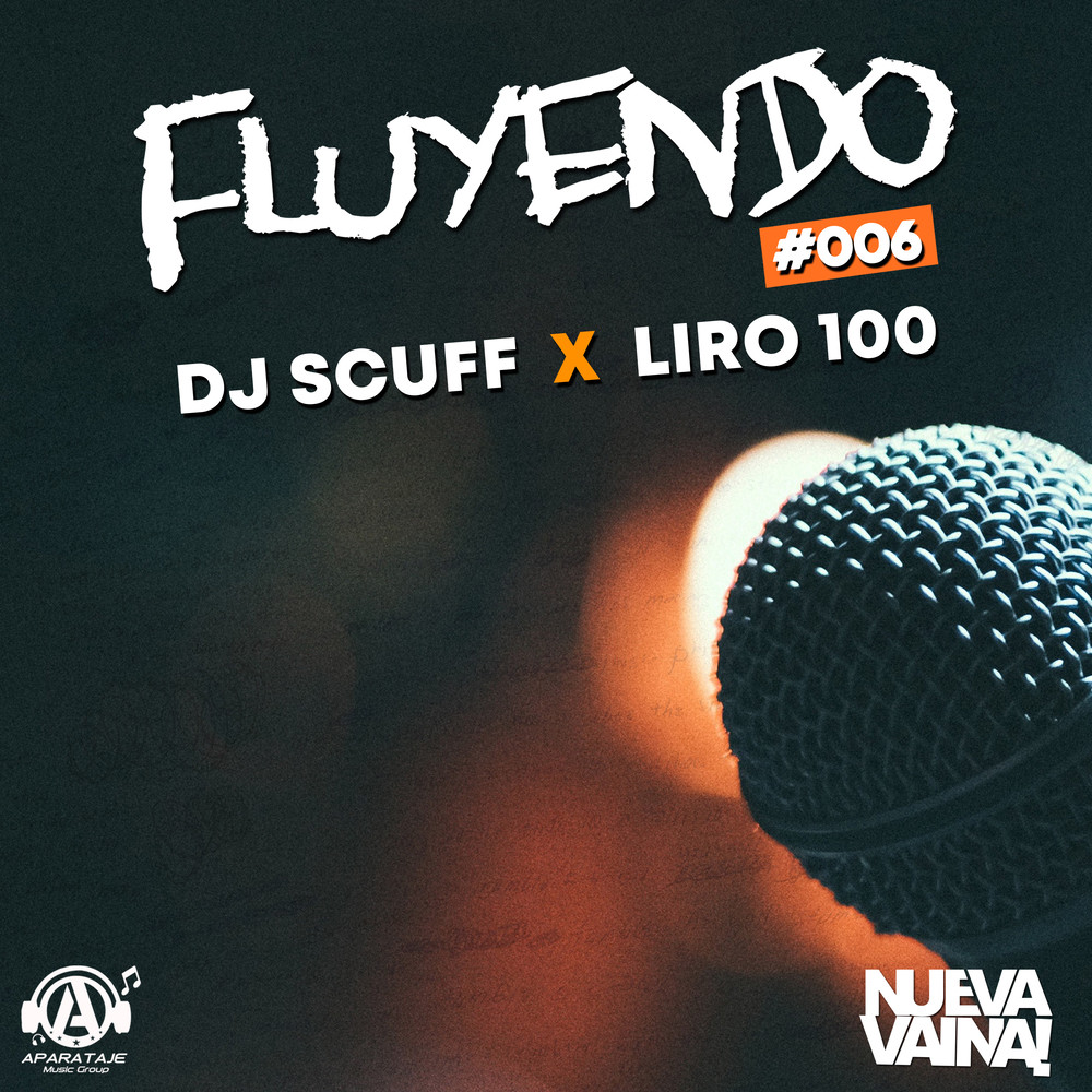 Fluyendo #006 (Explicit)