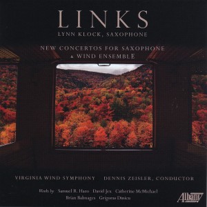 อัลบัม Links: New Concertos for Saxophone and Wind Ensemble ศิลปิน Brian Balmages