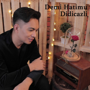 Didicazli的專輯Demi Hatimu