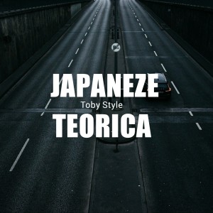 Listen to Japaneze Teorica song with lyrics from TOBY STYLE
