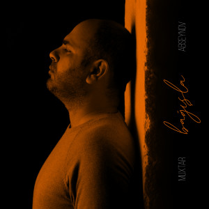 Dengarkan Bağışla lagu dari Muxtar Abseynov dengan lirik