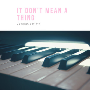 收听Dizzy Gillespie's Sextet的It Don't Mean a Thing歌词歌曲