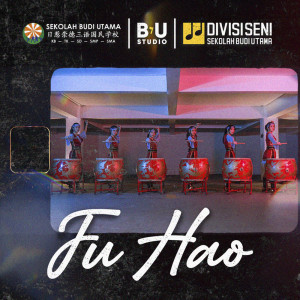 Album Fu Hao from Divisi Seni Budi Utama