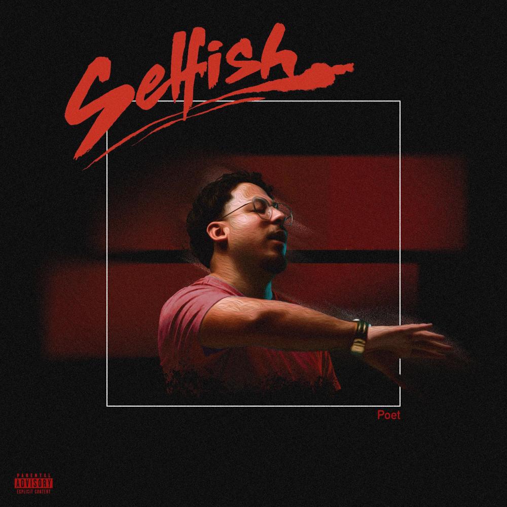 Selfish (Explicit)
