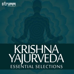 อัลบัม Krishna Yajurveda - Essential Selections ศิลปิน Ved Vrind