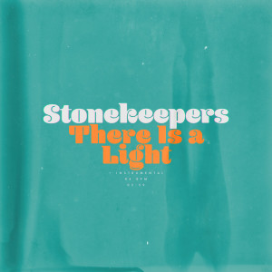 อัลบัม There Is a Light ศิลปิน Stonekeepers