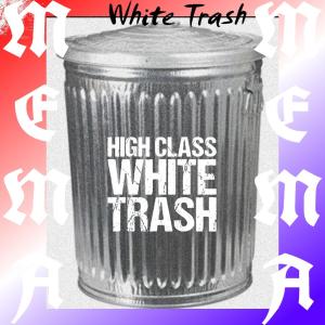 收聽Mema的White Trash歌詞歌曲