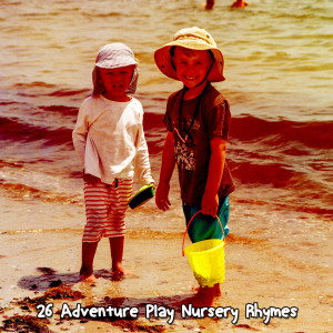 26 Adventure Play Nursery Rhymes