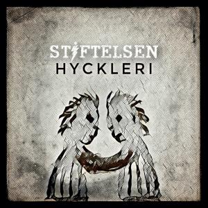 Stiftelsen的專輯Hyckleri (Explicit)