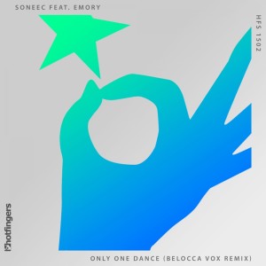 Soneec的专辑Only One Dance (Belocca Vox Remix)