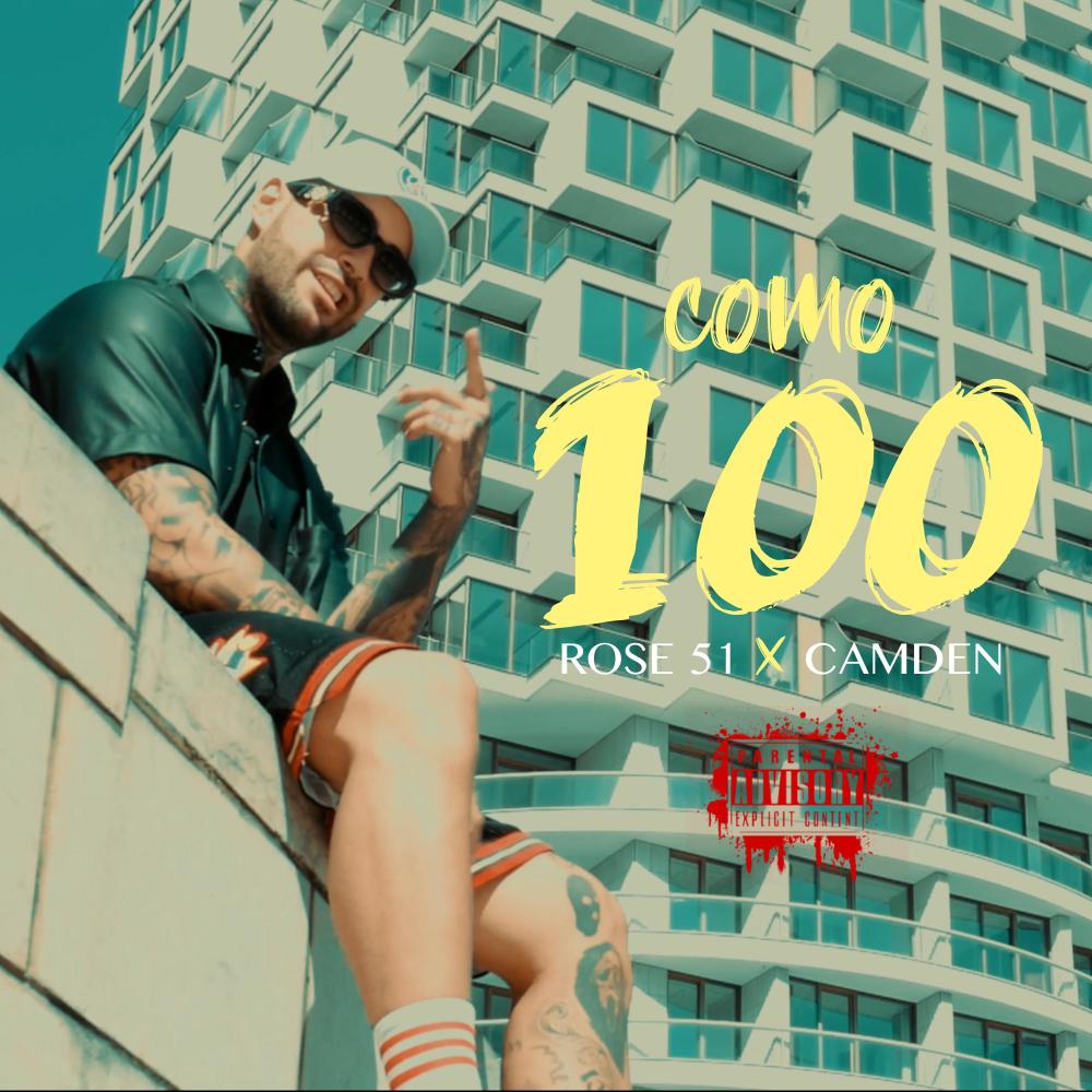 Como 100 (feat. Camden) (Explicit)