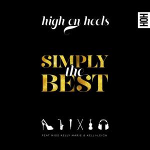 ดาวน์โหลดและฟังเพลง Simply the Best พร้อมเนื้อเพลงจาก High on Heels