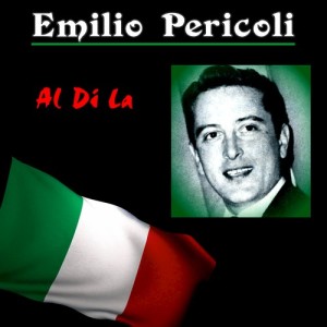 收聽Emilio Pericoli的Al di la歌詞歌曲