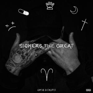 Grim Sickers的專輯Sickers the Great (Explicit)