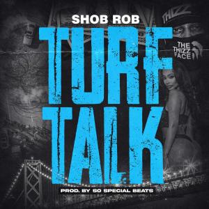 CHEF SHOB RD的專輯Turf Talk (Explicit)