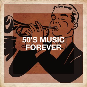 50's Music Forever dari Music from the 40s & 50s