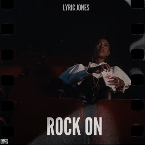 อัลบัม Rock On ศิลปิน Lyric Jones