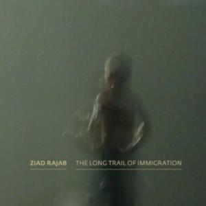 Ziad Rajab的專輯The long trail of immigration