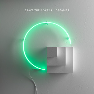 ดาวน์โหลดและฟังเพลง Dreamer พร้อมเนื้อเพลงจาก Brave the Royals