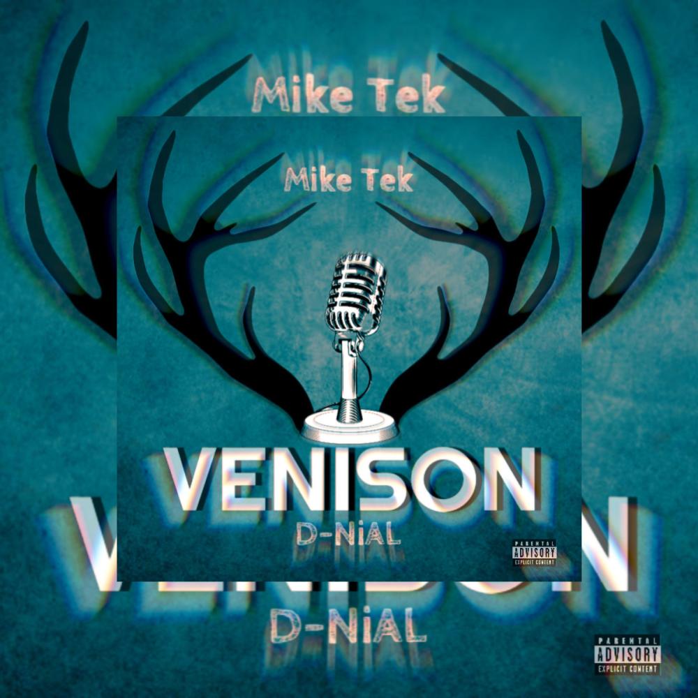 Venison (feat. Mike Tek) (Explicit)
