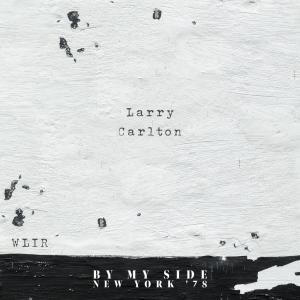 Album By My Side (New York '78) oleh Larry Carlton