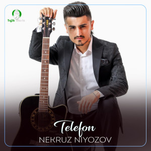 Album Telefon oleh Nekruz Niyozov