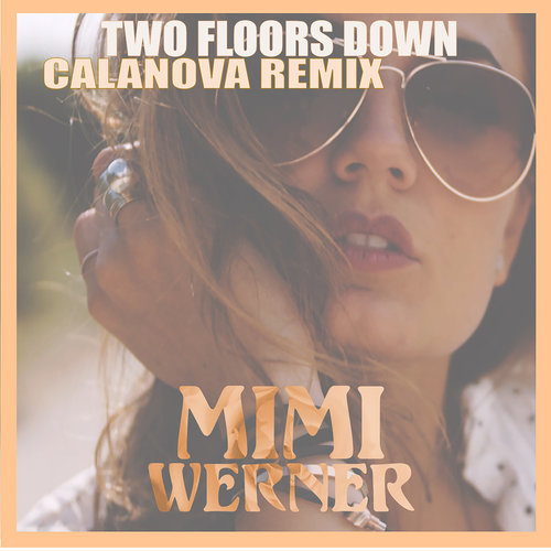 Two Floors Down (Calanova Remix)