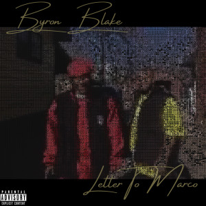 ดาวน์โหลดและฟังเพลง Letter to Marco พร้อมเนื้อเพลงจาก Byron Blake