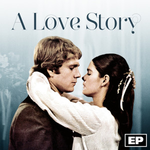 收聽Various Artists的Love Story: Where Do I Begin歌詞歌曲