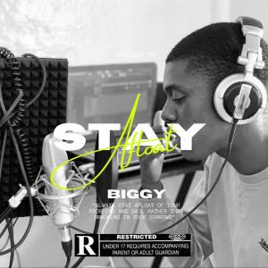 Album STAY AFLOAT (Explicit) oleh Biggy