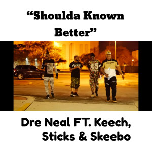 Album Shoulda Known Better (Explicit) from Skeebo