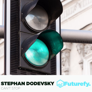 Dengarkan lagu Can't Stop nyanyian Stephan Dodevsky dengan lirik