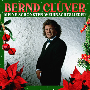 Album Meine schönsten Weihnachtslieder (Remastered 2023) from Bernd Clüver