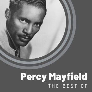 The Best of Percy Mayfield dari Percy Mayfield