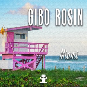 Gibo Rosin的專輯Miami
