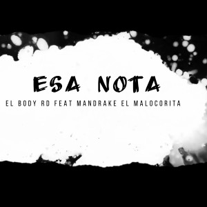 收聽El Body Rd的ESA NOTA (Explicit)歌詞歌曲