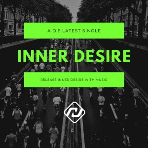 Dengarkan lagu Inner Desire (Original) nyanyian 阿D dengan lirik
