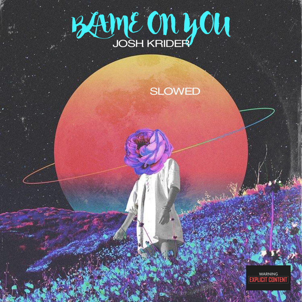 Blame On You (Slowed|Explicit)