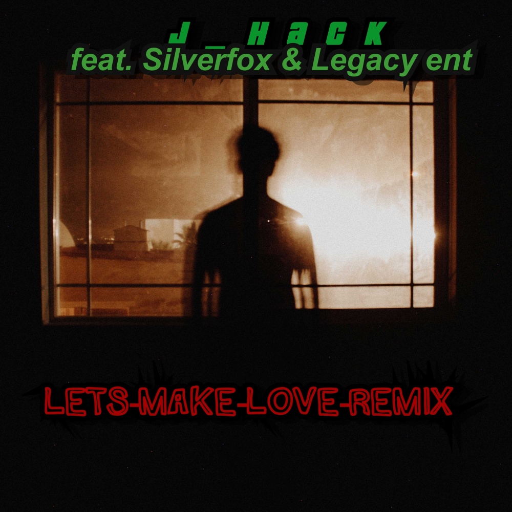 Lets Make Love (Remix) (Explicit) (Remix|Explicit)