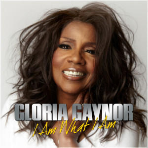Dengarkan I Am What I Am lagu dari Gloria Gaynor dengan lirik