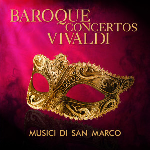 收聽Musici Di San Marco的Concerto in F Major for Violin, Two Oboes, Two Horns, Cello, Bassoon and Strings, RV 571: II. Largo歌詞歌曲