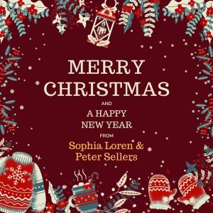 อัลบัม Merry Christmas and A Happy New Year from Sophia Loren & Peter Sellers ศิลปิน Sophia Loren