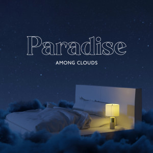 Paradise Among Clouds (Soothing Harp for Deep & Serene Sleep)